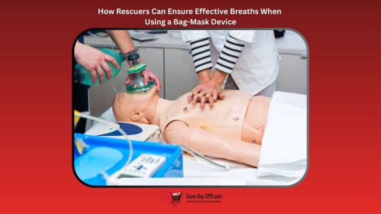 How Rescuers Can Ensure Effective Breaths When Using a Bag-Mask Device