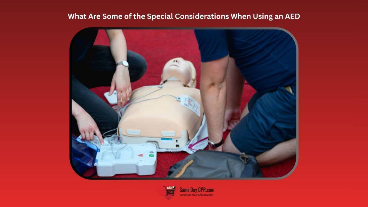 What Are Some of the Special Considerations When Using an AED