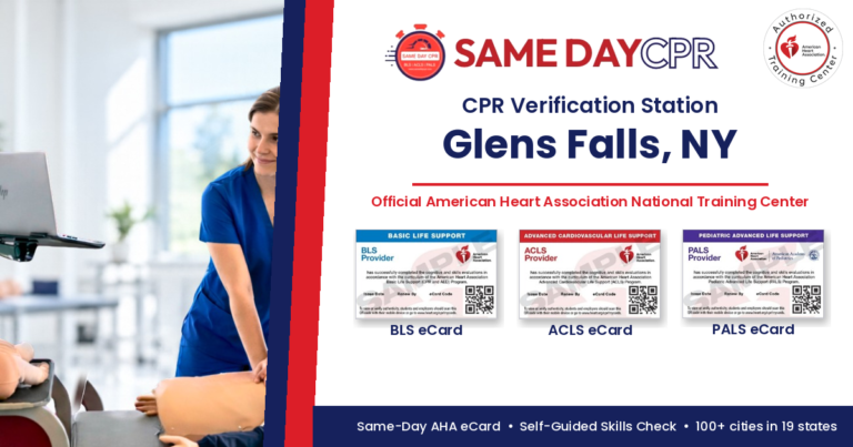 Official American Heart Association CPR Verification Station in Glens Falls, NY – Same Day CPR, BLS, ACLS and PALS eCards