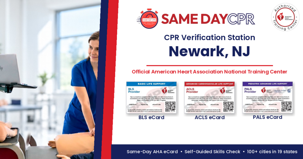 Official American Heart Association CPR Verification Station in Newark, NJ – Same Day CPR, BLS, ACLS and PALS eCards