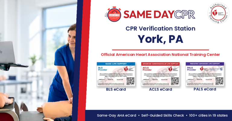 Official American Heart Association CPR Verification Station in York, PA – Same Day CPR, BLS, ACLS and PALS eCards